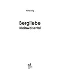 Bergliebe Kleinwalsertal (Bildband)