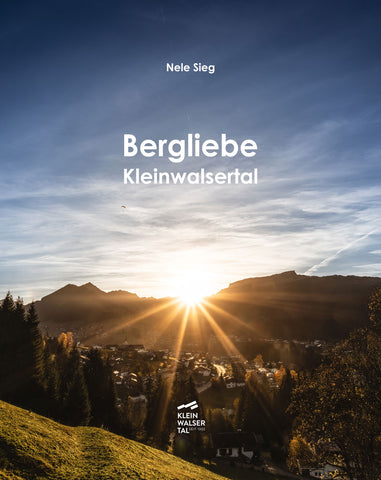 Bergliebe Kleinwalsertal (Bildband)